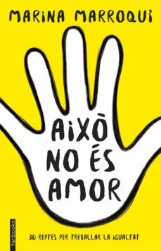 això no és amor (ebook)-marina marroqui esclapez-9788416716425