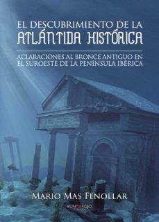el descubrimiento de la atlantida historica-mario mas fenollar-9788416722525