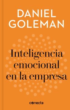 inteligencia emocional en la empresa (imprescindibles) (ebook)-daniel goleman-9788416883325