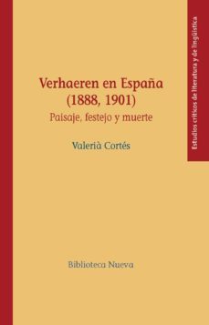 verhaeren en españa (1888, 1901)-valeria cortes-9788416938025