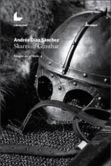 skarrion gunthar: sangre en el hielo-andres sanchez diaz-9788417023225