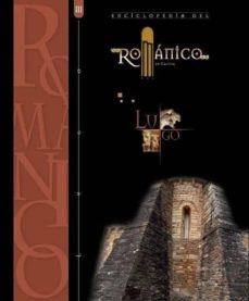 enciclopedia del romanico lugo iii-9788417158125