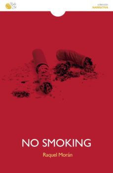 no smoking (ebook)-raquel moran-9788417263225