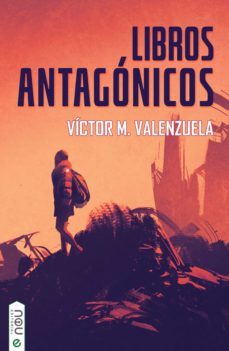 libros antagonicos (ebook)-victor m. valenzuela-9788417268725