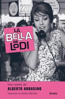 la bella de lodi-alberto arbasino-9788417308025