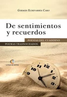 de sentimientos y recuerdos-german echevarria caro-9788417326425