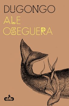 dugongo-ale oseguera-9788417417925