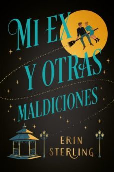 mi ex y otras maldiciones-erin sterling-9788417421625