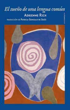 el sueño de una lengua común (ebook)-adrienne rich-9788417517625