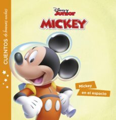 la casa de mickey mouse. cuentos de buenas noches. mickey en el e spacio-9788417529925