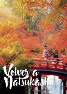 volver a natsukashii-elena matran abascal-9788417715625