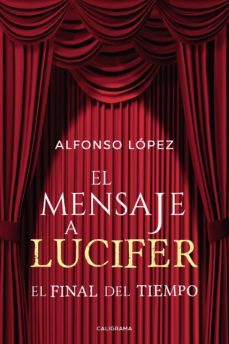 (i.b.d.) el mensaje a lucifer: el final del tiempo-9788417717025