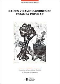 raices y ramificaciones de estampa popular-9788417888725