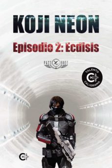 (i.b.d.) koji neon. episodio 2: ecdisis-paco bree-9788417915025
