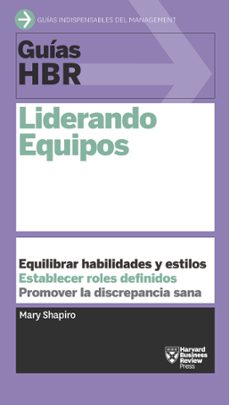 liderando equipos-mary shapiro-9788417963125