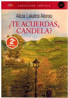 ¿te acuerdas, candela?-alicia lakatos alonso-9788417980825