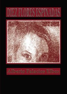 diez flores espinadas (ebook)-9788417988425