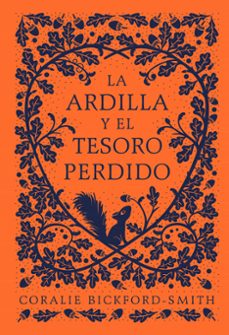 la ardilla y el tesoro perdido-coralie bickford-smith-9788418050725