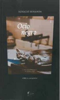 ocio negro-ignacio miranda suarez-9788418065125