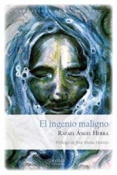 el ingenio maligno-herra rafael angel-9788418079825
