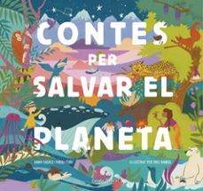 contes per salvar el planeta-paolo ferri-maria cristina ramos-9788418134425