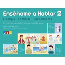 enseñame a hablar 2-gloria lopez garzon-9788418137525
