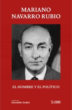 mariano navarro rubio. el hombre y el politico-9788418162725