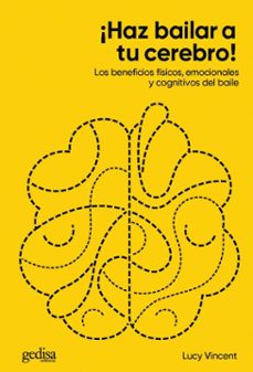 ¡haz bailar a tu cerebro! (ebook)-lucy vincent-9788418193125