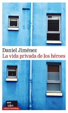 la vida privada de los heroes-9788418218125