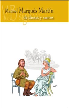 de dioses y santos-manuel marques martin-9788418332425