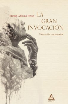 la gran invocacion-manuel arduino pavon-9788418373725