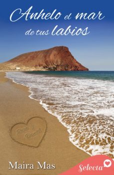 anhelo el mar de tus labios (ebook)-maira mas-9788418399725