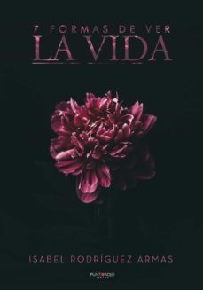 7 formas de ver la vida (ebook)-isabel rodriguez armas-9788418416125