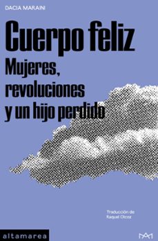 cuerpo feliz (ebook)-dacia maraini-9788418481925