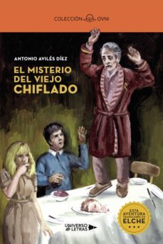 el misterio del viejo chiflado (ebook)-antonio aviles diez-9788418571725