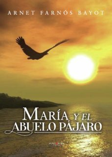maria y el abuelo pajaro (ebook)-9788418686825