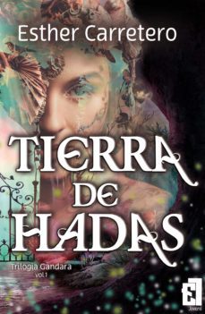 tierra de hadas (ebook)-esther carretero-9788418748325