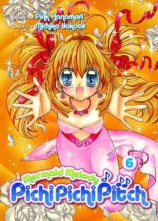 mermaid melody pichi pichi pitch 6-michiko yokote-pink hanamori-9788418776625