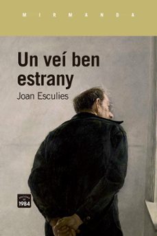 un vei ben estrany-joan esculies-9788418858925