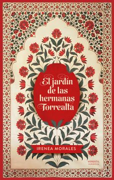 el jardín de las hermanas torrealta (ebook)-irenea morales-9788418883125