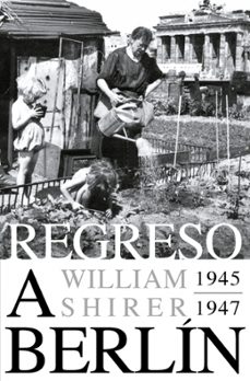 regreso a berlin. 1945-1947-9788418967825