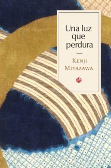 una luz que perdura-kenji miyazawa-9788419035325