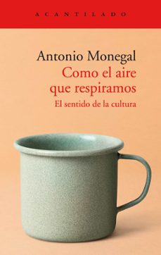 como el aire que respiramos (ebook)-antonio monegal-9788419036025