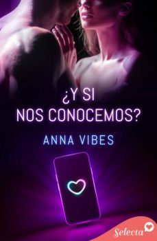 ¿y si nos conocemos? (ebook)-anna vibes-9788419117625