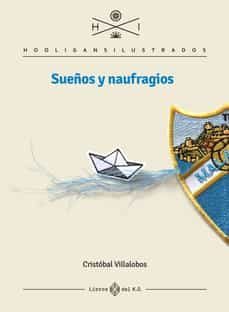 sueños y naufragios-cristobal villalobos-9788419119025