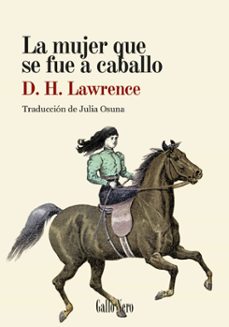 la mujer que se fue a caballo-d.h. lawrence-9788419168825