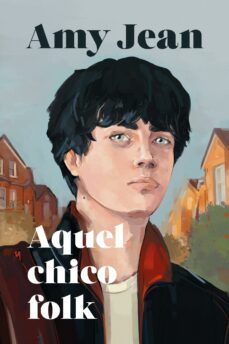 aquel chico folk (ebook)-amy jean-9788419251725