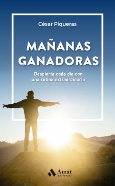 mañanas ganadoras (ebook)-cesar piqueras gomez de albacete-9788419341525