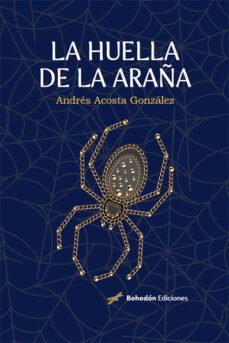 la huella de la araña (ebook)-andres acosta gonzalez-9788419404725