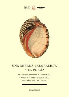 una mirada laboralista a la poesia-antonio sempere navarro-9788419453525